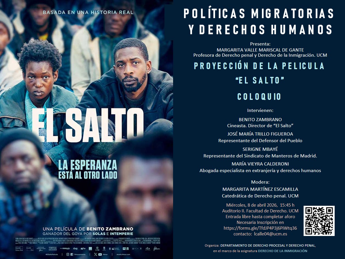 Coloquio sobre Políticas migratorias y derechos humanos y proyección de la película “El salto” (8 abril, Auditorio II) 